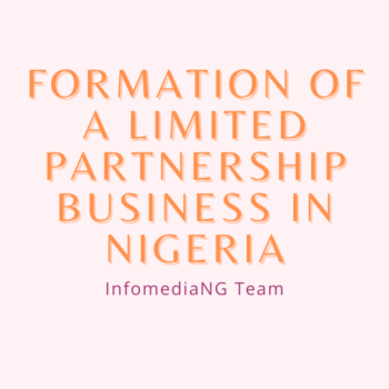 How To Form A Limited Partnership Business In Nigeria