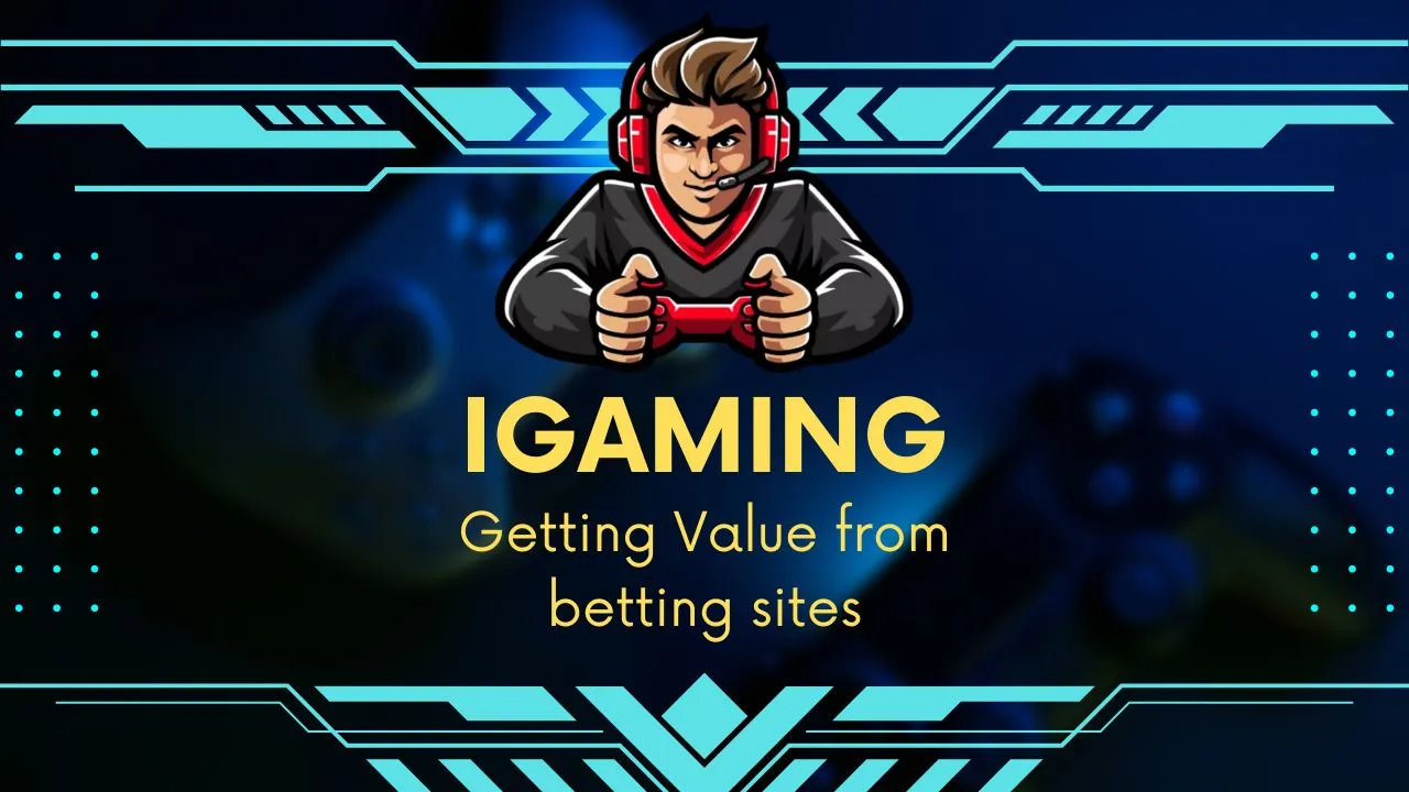 iGaming betting sites and benefits for customers