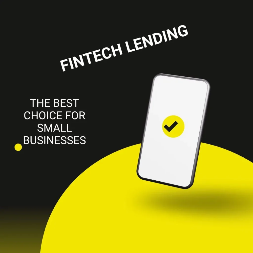 Fintech Lending for small businesses