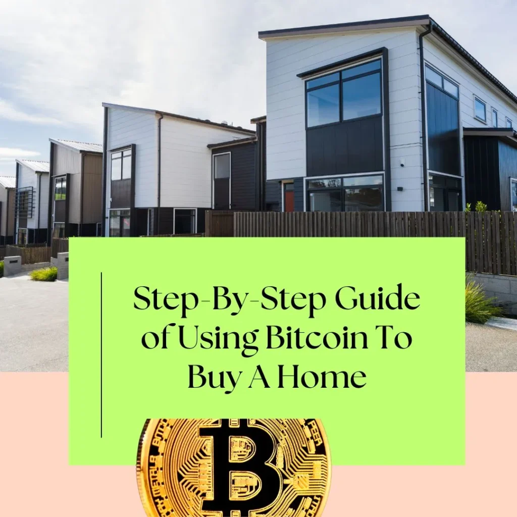 Use Bitcoin to Buy a home