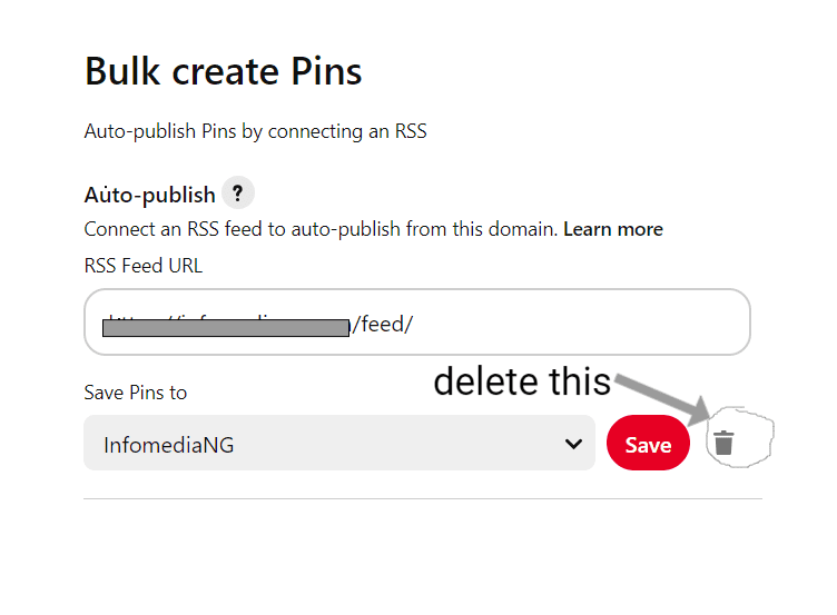 screenshot of pinterest setting page showing process of deleting RSS feed to stop automatic sharing of post from blog post to pinterest